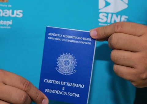 Sine Manaus oferta 268 vagas de emprego nesta terça–feira