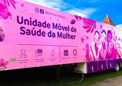 Carreta da Mulher passa a atender em novos endereços em Manaus; confira
