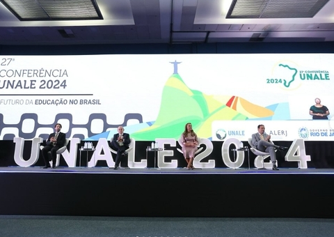 Veja os destaques da 27ª Conferência da Unale, realizada no Rio de Janeiro