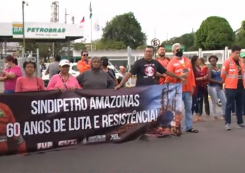 Petroleiros fazem protesto em Manaus contra venda de única refinaria da região Norte 