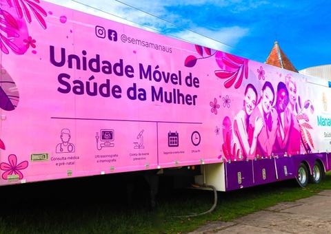 Saiba onde as Carretas da Mulher atenderão nesta semana em Manaus 