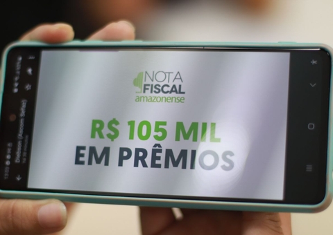 Nota Fiscal Amazonense sorteia prêmios de até R$ 20 mil no dia 12 de fevereiro