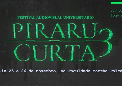 Pirarucurta: Festival Audiovisual Universitário começa nesta quinta em Manaus