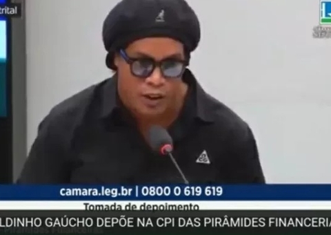 CPI das Pirâmides Financeiras pede indiciamento de Ronaldinho Gaúcho e sócios da 123milhas