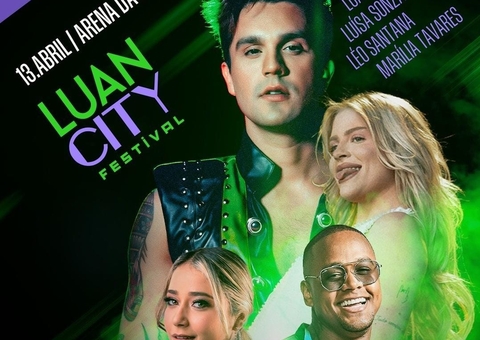 Luan City em Manaus terá shows de Luísa Sonza, Leo Santana e Marília Tavares