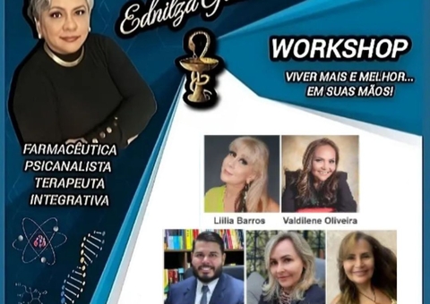 Manaus recebe Workshop "Viver Mais e Melhor... em suas Mãos!" 