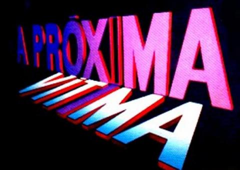 "A Próxima Vítima" volta ao ar pelo canal Viva