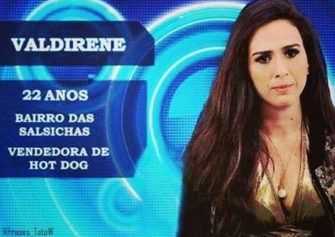 Participação de Valdirene no BBB14